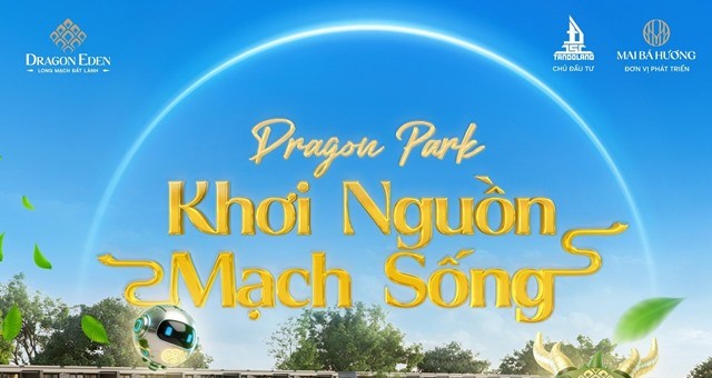 Giải mã sức hút Dragon Park: Phân khu triển khai đầu tiên tại Dragon Eden