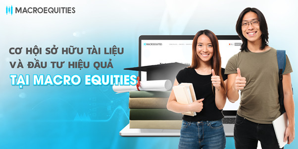 Macro Equities Cung Cấp Tài Liệu Đầu Tư Chứng Khoán Hiệu Qu