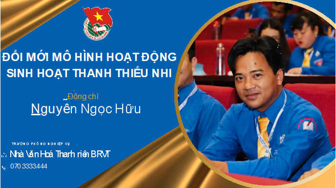 Hoàng Hữu Nguyên - Thủ lĩnh thanh niên với dấu ấn Học Kỳ Trong Quân Đội tại tỉnh Bà Rịa Vũng Tàu