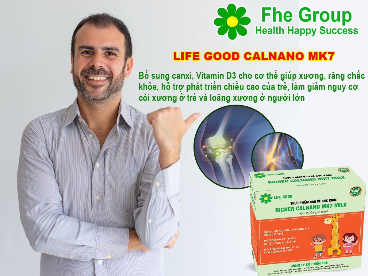 LIFE GOOD RICHER CALNANO MK7 MILK SẢN PHẨM THIẾT YẾU CHO TRẺ EM